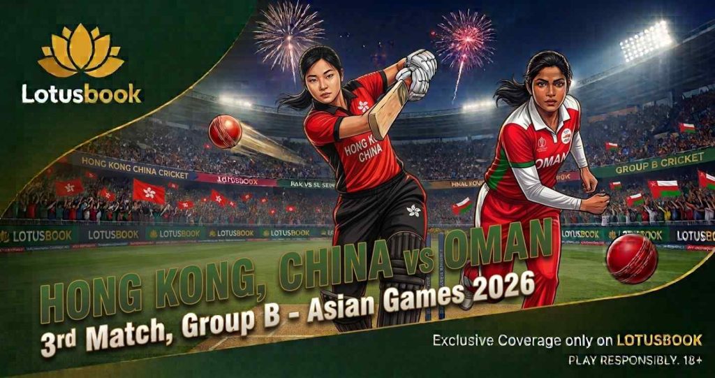 Hong Kong, China vs Oman, 3rd Match, Group B, Asian Games 2026 - Lotusbook