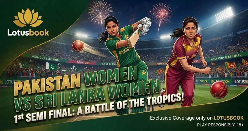 Pakistan Women vs Sri Lanka Women 1st Semi Final - Lotusbook