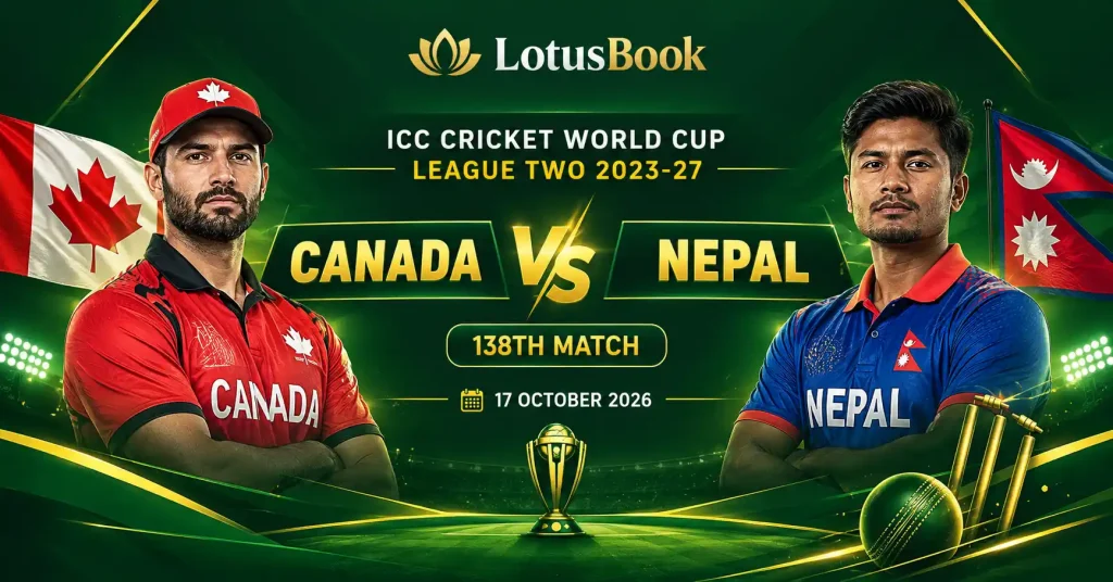 Canada vs Nepal 138th Match - Lotusbook